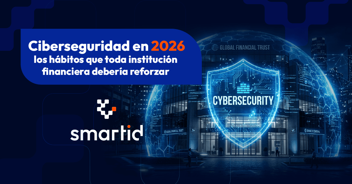 Cybersecurity in 2026: Key Practices Every Financial Institution Should Strengthen
