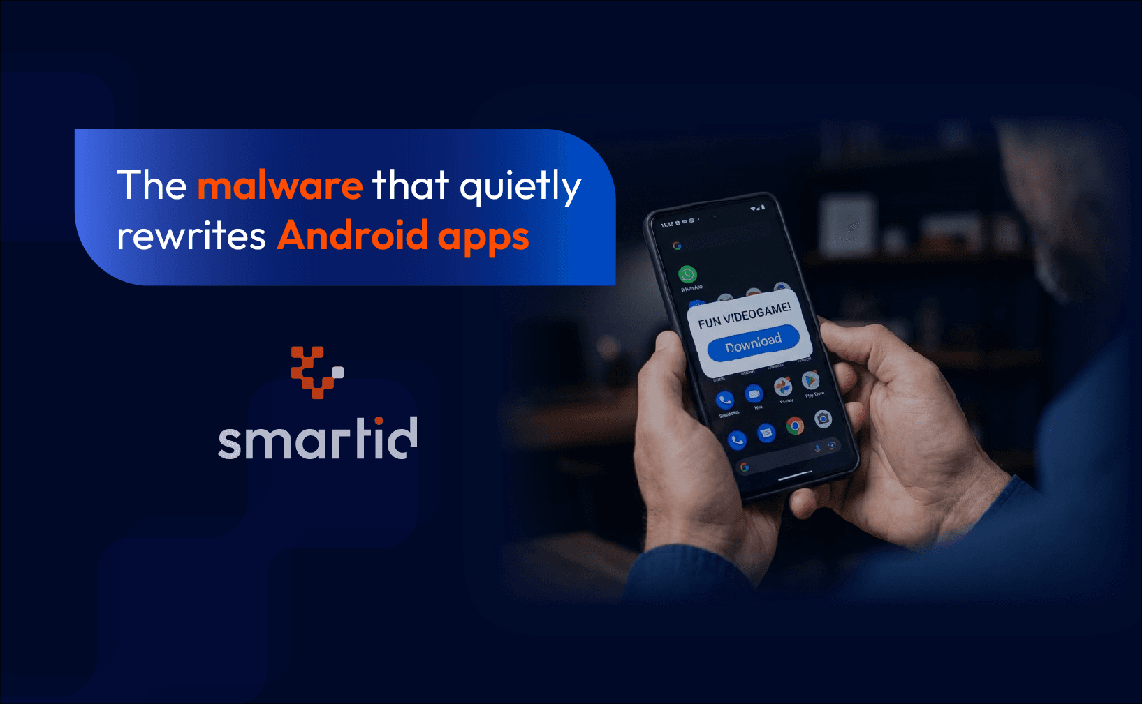 Agent Smith: The malware that rewrites apps and has infected millions of Android devices